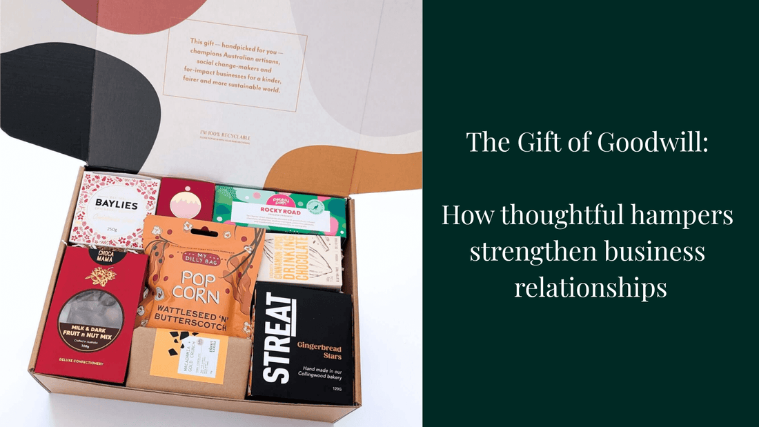 how thoughtful hampers strengthen business relationships